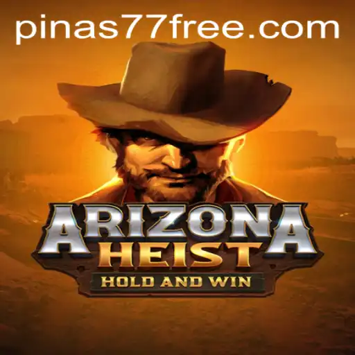 ArizonaHeist: An Immersive Gaming Experience Enhanced with pinas77 Free