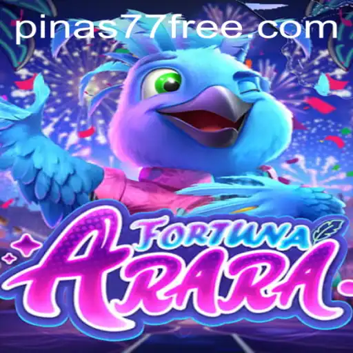 Discover the Thrilling World of FortunaArara with Pinas77 Free